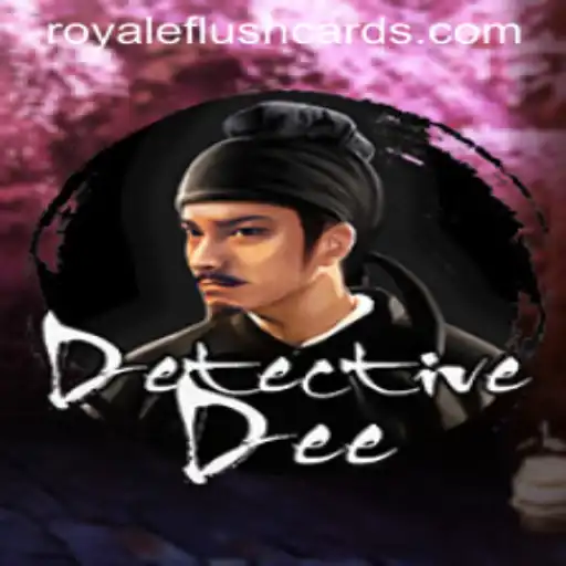 The Thrilling World of DetectiveDee: Experience the Royale Flush