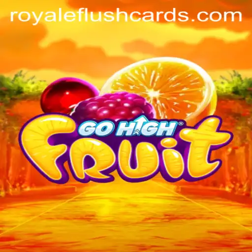 GoHighFruit: The Ultimate Mobile Gaming Experience with Royale Flush